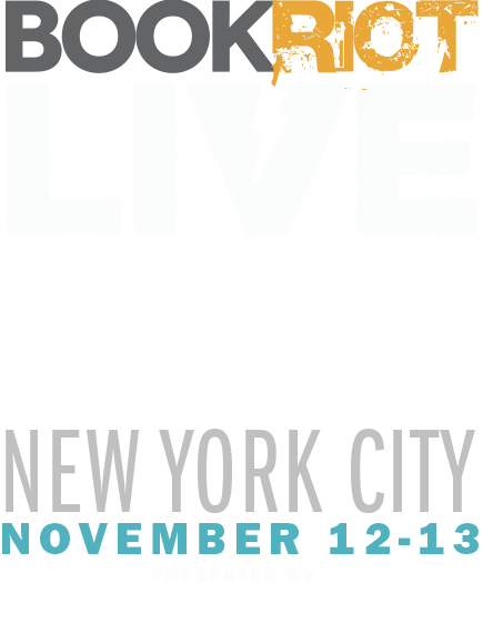 Book Riot Live 2016, New York City, November 12-13